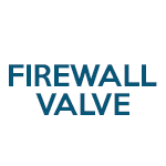 Firewall Valve